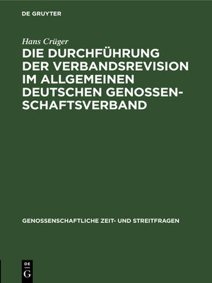 cover image of Die Durchführung der Verbandsrevision im Allgemeinen deutschen Genossenschaftsverband